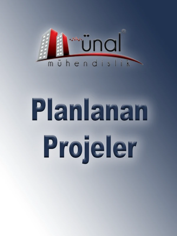 Planlanan Projeler